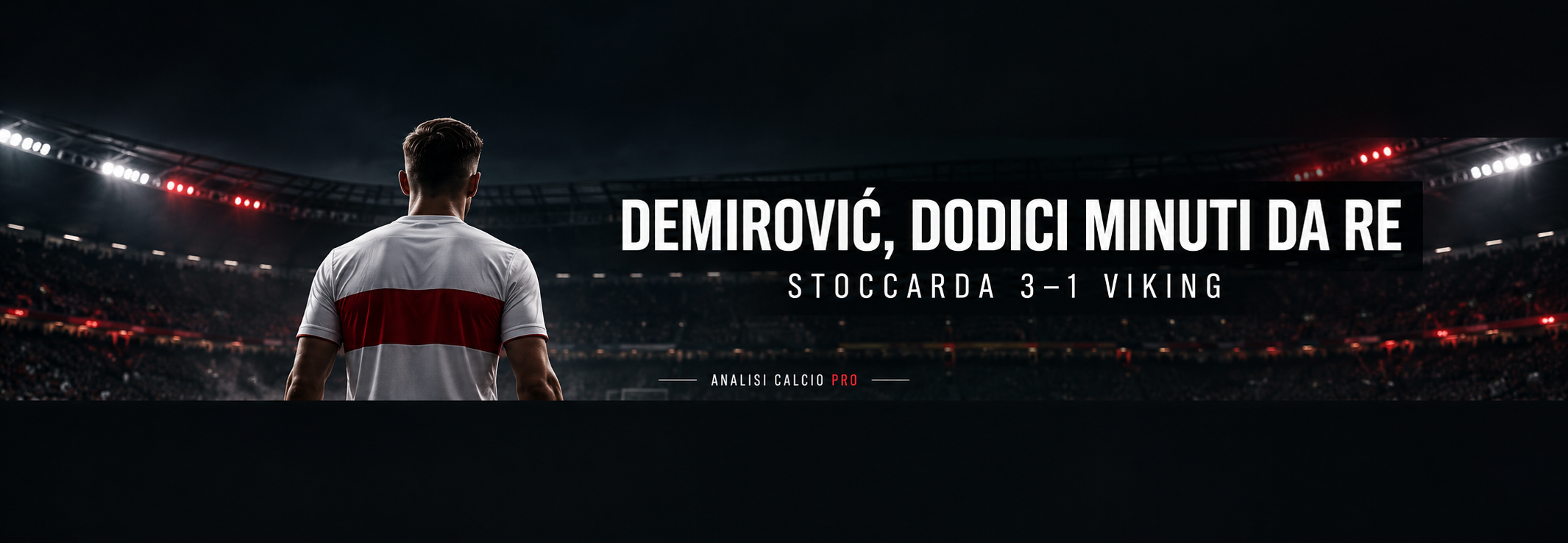 Stoccarda_Viking_Champions League_Ermedin Demirović_Deniz Undav_Analisi tattica_Match analysis_Calcio europeo_GoalMatrix ELITE_Analisi Calcio Pro