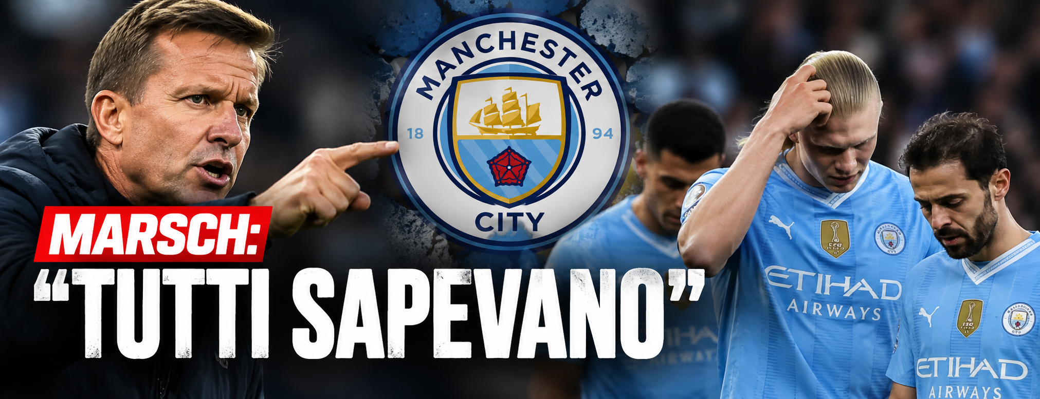 ManchesterCity_JesseMarsch_PremierLeague_FairPlayFinanziario_115Accuse_CalcioInglese_GiustiziaSportiva_Haaland_FinanzaNelCalcio_AnalisiCalcioPro